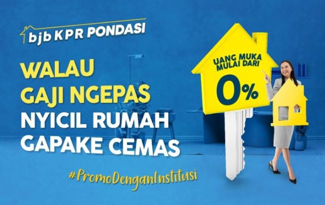Segera Miliki Rumah dengan DP 0 Persen Melalui bjb KPR Pondasi!