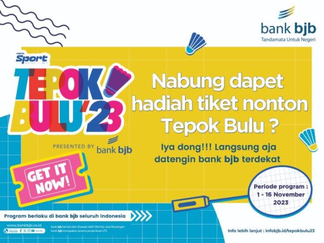 Segera Nabung di bank bjb, Dan Langsung Dapatkan Tiket Vindes Sport - Tepok Bulu 2023