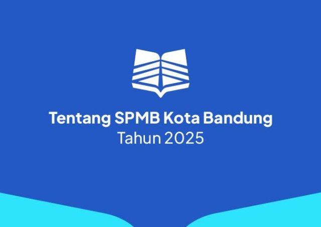 Ini Jadwal Lengkap SPMB di Kota Bandung